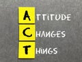 Attitude changes things text background. Inspirational and motivational concept. Stock photo. Royalty Free Stock Photo