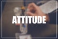 Attitude word with business blurring background