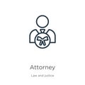 Attorney icon. Thin linear attorney outline icon isolated on white background from law and justice collection. Line vector Royalty Free Stock Photo