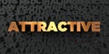 Attractive - Gold text on black background - 3D rendered royalty free stock picture