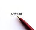 Attrition with pen