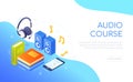 Audio course - modern colorful isometric web banner