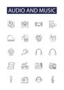 Audio and music line vector icons and signs. Audio, Sounds, Melodies, Songs, Percussion, Songwriting, Acoustics