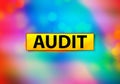 Audit Abstract Colorful Background Bokeh Design Illustration