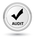 Audit (validate icon) prime white round button
