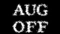 Aug Off cloud text effect black isolated background