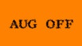 Aug Off smoke text effect orange isolated background