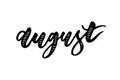 August Calligraphy Lettering Day Month Vector Brush Royalty Free Stock Photo