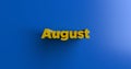 August - 3D rendered colorful headline illustration