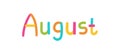 August inscription. Lettering with colorful ribbons. Eighth month of the calendar. Kids text Royalty Free Stock Photo