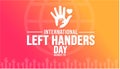 13 August International Left Handers Day background template. Holiday concept. background