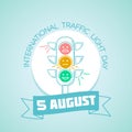 5 august International Traffic Light Day