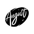 August month name lettering. Hand written quote. Black color vector illustration. Isolated on white background Royalty Free Stock Photo