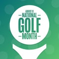 August is National Golf Month. Holiday concept. Template for background, banner, card, poster with text inscription Royalty Free Stock Photo