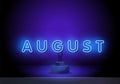 August. Neon glowing lettering on a dark wall background. Typography for banners, badges, postcard. Neon symbol for