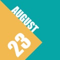 august 23rd. Day 23 of month,illustration of date inscription on orange and blue background summer month, day of the