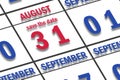 august 31st. Day 31of month, Date marked Save the Date on a calendar. summer month, day of the year concept