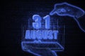 August 31st. A hand holding a phone with a calendar date on a futuristic neon blue background. Day 31 of month.