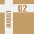 August 2. 2th day of month, calendar date.Beige background with white intersecting lines with inscriptions on them. Concept of day