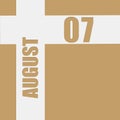 August 7. 7th day of month, calendar date.Beige background with white intersecting lines with inscriptions on them. Concept of day