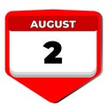 2 August vector icon calendar day. 2 date of august. Second day of august. 2nd date number. 2 day calendar. Two date
