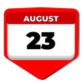 23 August vector icon calendar day. 23 date of august. Twenty third day of august. 23th date number. 23 day calendar