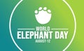 12 August World Elephant Day background template. Holiday concept. background, banner