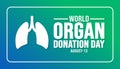 13 August World Organ Donation Day background template. Holiday concept. background,