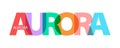 AURORA. The name of the city on a white background. Vector design template for poster, postcard, banner
