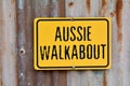 Aussie walkabout sign Royalty Free Stock Photo