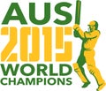 Australia AUS Cricket 2015 World Champions