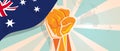 Australia fight and protest independence struggle rebellion show symbolic strength with hand fist illustration and flag