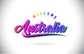 Australia Welcome To Word Text with Creative Purple Pink Handwritten Font and Swoosh Shape Design Vector