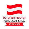 Austria National Day lettering in German. Austrian holiday celebrate on October 26. Easy to edit vector template for typography