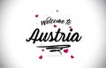 Austria Welcome To Word Text with Handwritten Font and Pink Heart Shape Design