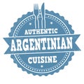 Authentic argentinian cuisine sign or stamp