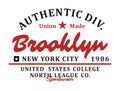 Authentic Brooklyn Typography design, Vector Image