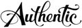 Authentic - custom calligraphy text