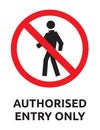 Authorised entry only sign