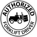 Authorized Forklift Driver Sign