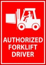 Authorized Forklift Driver Sign