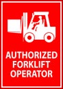 Authorized Forklift Operator Sign