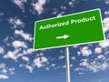 authorized product traffic sign on blue sky