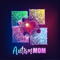 Autism awareness vector illustration. Phrase Autism Mom and 4 colorful puzzle pieces and red heart Royalty Free Stock Photo