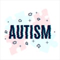 Autism poster with glitch effect