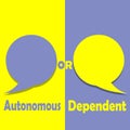 Autonomous or Dependent on word on education