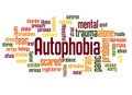 Autophobia fear of being alone word cloud concept 2 Royalty Free Stock Photo