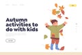 Autumn activities do with kids landing page template with happy child throwing fallen leaves design