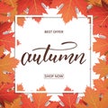 Autumn. Banner with maple leaves frame and trendy Autumn brush lettering. Seasonal Fall sale card