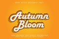 Autumn Bloom editable text effect 3D emboss vintage style Royalty Free Stock Photo